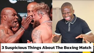 3 Suspicious Things About Mike Tyson vs Jake Paul [upl. by Itida931]