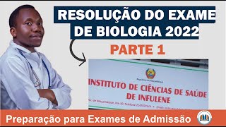 Resolução completa do exame de admissão de Biologia 2022 do Instituto de saude do Infulene Parte 1 [upl. by Eecrad]