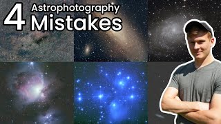 4 Astrophotography MISTAKES Beginners Make [upl. by Virginia]