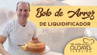 BOLO DE ARROZ  NA COZINHA COM OLOARES FERREIRA [upl. by Kos513]