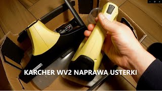 Myjka Karcher WV2 UsterkaNaprawa [upl. by Tita459]