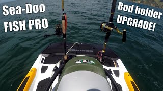 SeaDoo Fish Pro easy rod holder upgrade [upl. by Amik]