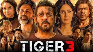 Tiger 3 Full Movie  Salman Khan  Katrina Kaif  Emran Khan Ranbir Shorey Review HD Fact [upl. by Dnaltiak]