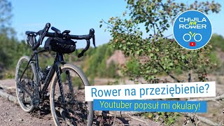 Rower na przeziębienie Kross Esker 60 youtuber popsuł mi okulary 73 [upl. by Anoid]