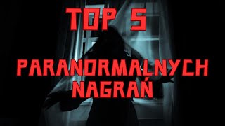 TOP 5 Paranormalnych Nagrań [upl. by Erdnaed]