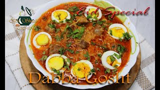 Dabba Gosht  Bakra Eid Special  Tasty and Easy Recipe By Mrs Shoaibs Kitchen [upl. by Seravaj]