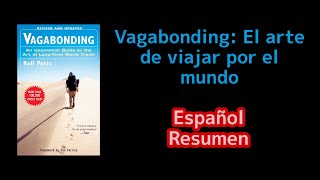 Vagabonding El arte de viajar por el mundo  Rolf Potts  Español Resumen 🎧📚 [upl. by Hillhouse926]