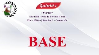 Pronostic Quinté  BASE Jeudi  19102017 [upl. by Starkey]