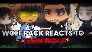 WIP🐺WOLF PACK REACTS TO TEEN WOLF🐺 MY AU ⭐️ RANDOM PERSON ⭐️ [upl. by Entwistle]