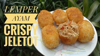 Resep LEMPER AYAM CRISPY JELETOT [upl. by Eletnahc]