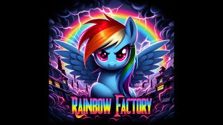 Rainbow Dash  Rainbow Factory  WoodenToaster AI Cover [upl. by Clements]