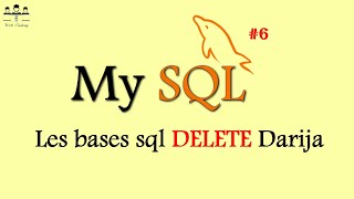 webcoding sql 6 Les bases de SQL DELETE darija [upl. by Lamdin27]