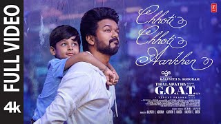 Chhoti Chhoti Aankhen Full Video Thalapathy Vijay Yuvan S Javed Ali Thalapathy Is The GOAT [upl. by Griffiths757]