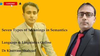 Seven Types of Meanings in Semantics [upl. by Meingoldas867]