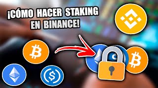 TUTORIAL ¿Cómo hacer STAKING en BINANCE  Ingresos Pasivos en Binance Paso a Paso [upl. by Manfred]