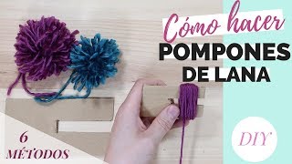 CÓMO HACER POMPONES de lana 【 6 métodos 】  DIY [upl. by Rehtaef997]