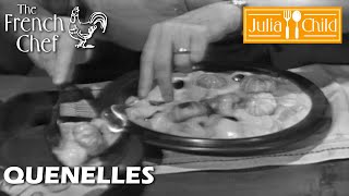 Quenelles  The French Chef Season 5  Julia Child [upl. by Llenej]