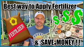 The Right Way to Apply Fertilizer amp Save Money [upl. by Jegger342]