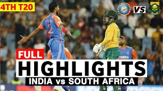 Full Highlights  India vs South Africa 4th T20 Highlights 2024  IND vs SA 4th T20 Highlights 2024 [upl. by Ximenes]