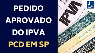 SEFAZ RESPONDE PEDIDO DE ISENÇÃO DO IPVA PCD EM SP [upl. by Ellga]