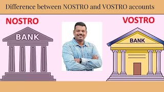 WHAT IS MEANT BY NOSTRO AND VOSTRO ACCOUNTS IN BANKS  HOW TO OPEN NOSTRO AND VOSTRO ACCOUNTS [upl. by Yblocaj]