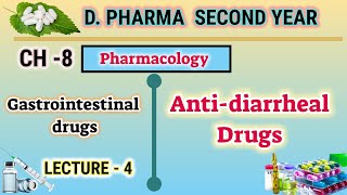 Anti diarrheal  CH8  L4  Pharmacology  gastrointestinal drugs  DPharm second year [upl. by Mylan933]