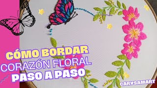 Comó bordar Corazón floral a mano Paso a paso [upl. by Ailel]