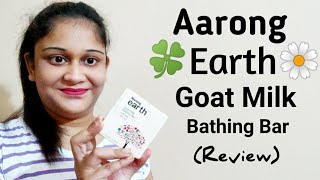 Aarong Earth  Goat Milk  Bathing Bar Review [upl. by Akoyin132]