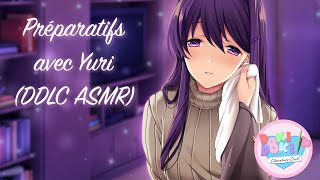 Préparatifs avec Yuri DDLC ASMR Roleplay Douce voix [upl. by Grory340]