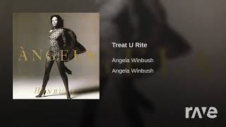 Here We Go Treatin U Rite Again Angela Winbush Takes A Portrait Remix [upl. by Odrareve]