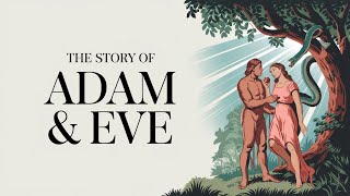 The Story of Adam and Eve  Bible Story bible christian [upl. by Nagaek]