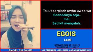 EGOIS smule karaoke dangdut terbaik [upl. by Shanie]