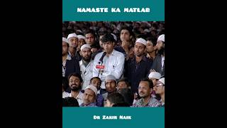 Namaste ka matlab l Dr Zakir Naik drzakirnaiklecture [upl. by Ahsinotna]