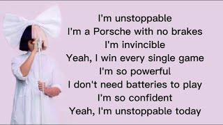 Sia Unstoppable Lyrics [upl. by Devitt250]