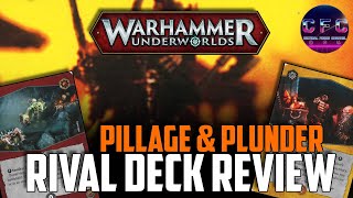 Pillage amp Plunder Rival Deck Review  Warhammer Underworlds Embergard [upl. by Akerboom200]