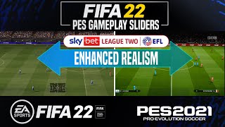 EFL 2 PES GAMEPLAY SLIDERS  V10 Improved Realism  FIFA 22 [upl. by Anastos]