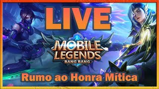 Mobile Legends  Rumo ao Honra  Dia 5 [upl. by Einnoc334]