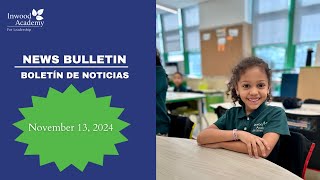 Inwood Academy News Bulletin 111324 [upl. by Crowns]