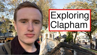 Exploring Clapham [upl. by Ley]