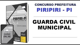 Apostila Concurso Prefeitura de Piripiri PI 2024 Guarda Civil Municipal [upl. by Novert]