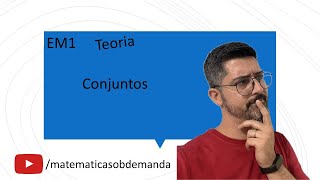 Conjuntos  Teoria  EM1 [upl. by Aramenta]