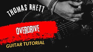 Guitar Tutorial Thomas Rhett Overdrive [upl. by Imefulo307]