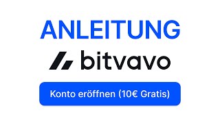 Bitvavo Konto eröffnen ANLEITUNG ✅ Account registrieren  anmelden  verifizieren Step by Step [upl. by Inod]