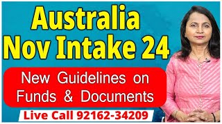 Australia  Nov Intake 24  New Guidelines on Funds amp Documents [upl. by Notnirt]