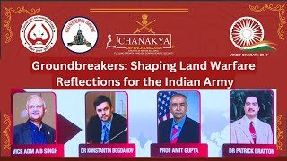 CHANAKYA DEFNCE DIALOGUES Groundbreakers Shaping Land Warfare Reflections for the Indian Army [upl. by Ima]