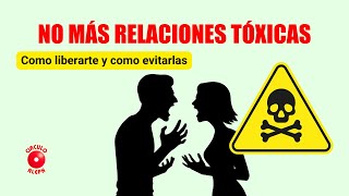 No más relaciones tóxicas [upl. by Glen]