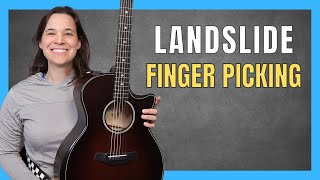 Perfectly Fingerpick Landslide by Fleetwood Mac StepbyStep Guitar Lesson [upl. by Lokim]