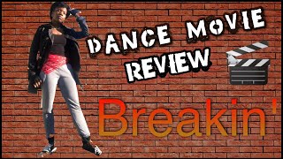 Dance Movie Review Breakin [upl. by Yraillih477]