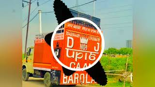 dj up16 gaam barola no1 full song ✌️👊🦅 [upl. by Evelina222]