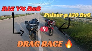 R15 V4 Vs PULSAR P 150 DRAG RACE  DRAG RACE 🔥￼￼ [upl. by Misha]